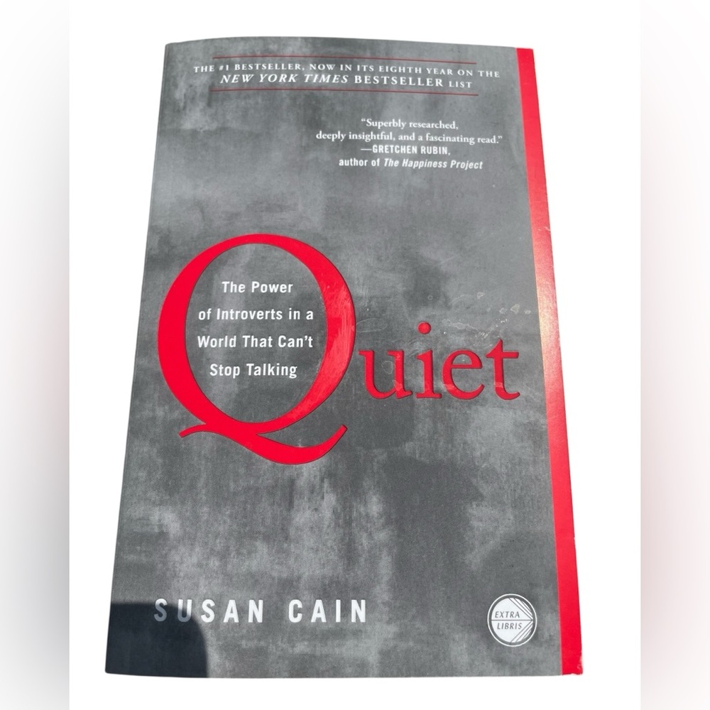 Book Quiet The Power of Introverts in a World That Can’t Stop Talking by S. Cain